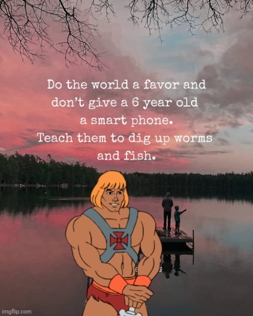 He-man motivational | image tagged in img png,he-man,motivational | made w/ Imgflip meme maker