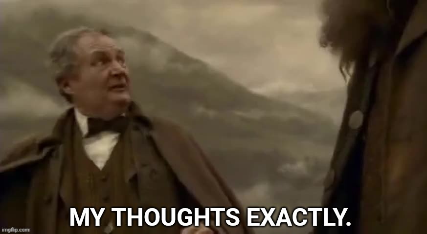 image tagged in my thoughts exactly | made w/ Imgflip meme maker