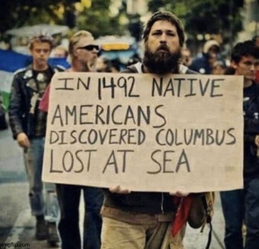 In 1492 Christopher Columbus | image tagged in in 1492 christopher columbus | made w/ Imgflip meme maker