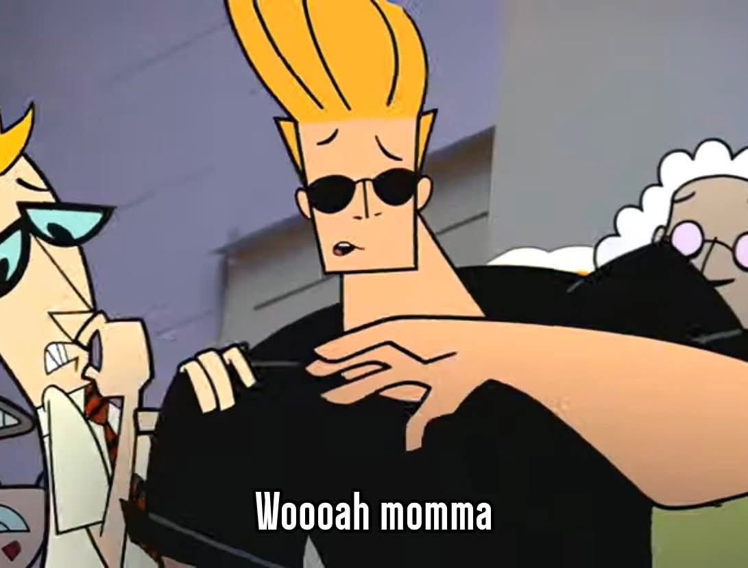 Johnny Bravo Woooah momma Blank Meme Template