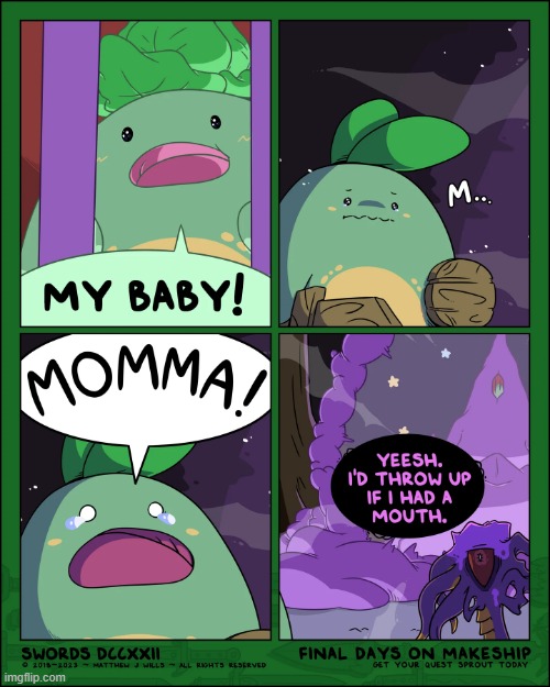 A new word has been spoken! | image tagged in swords,sprouts,quest,momma,trapped,prisoner | made w/ Imgflip meme maker