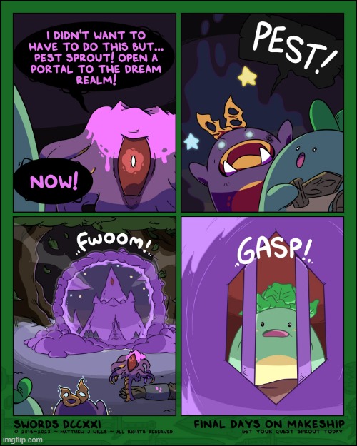 A fateful reunion | image tagged in swords,sprouts,portal,dream,realm,oh no | made w/ Imgflip meme maker