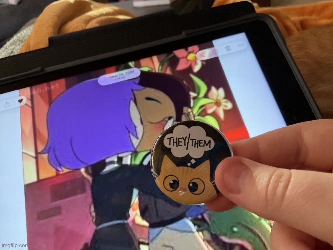 Yall like the new pronoun pin | image tagged in img_1642 jpeg | made w/ Imgflip meme maker