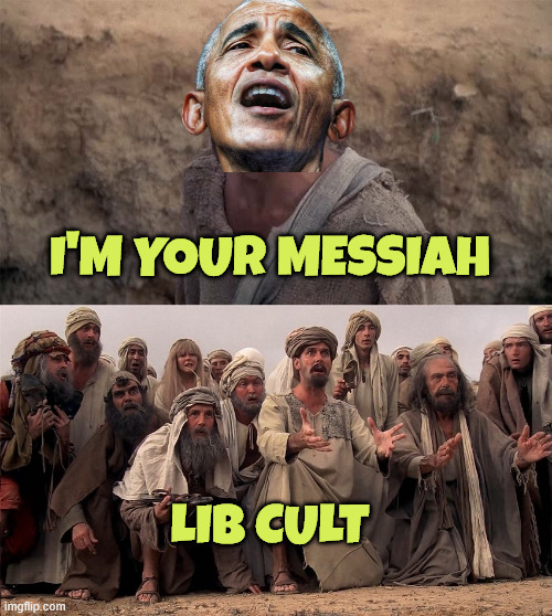 Monty Python Life of Brian Messiah | I'm your messiah Lib cult | image tagged in monty python life of brian messiah | made w/ Imgflip meme maker
