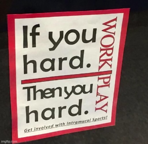 if you hard then you hard | made w/ Imgflip meme maker