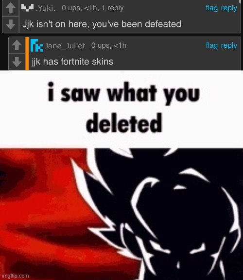 image tagged in i saw what you deleted | made w/ Imgflip meme maker