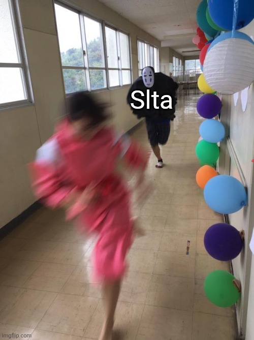 Slta | image tagged in black chasing red | made w/ Imgflip meme maker