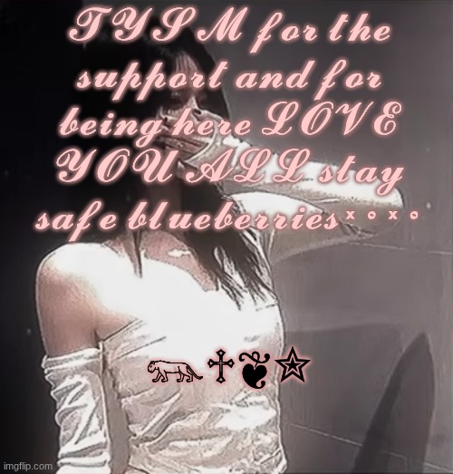 𝓣𝓨𝓢𝓜 𝓯𝓸𝓻 𝓽𝓱𝓮 𝓼𝓾𝓹𝓹𝓸𝓻𝓽 𝓪𝓷𝓭 𝓯𝓸𝓻 𝓫𝓮𝓲𝓷𝓰 𝓱𝓮𝓻𝓮 𝓛𝓞𝓥𝓔 𝓨𝓞𝓤 𝓐𝓛𝓛 𝓼𝓽𝓪𝔂 𝓼𝓪𝓯𝓮 𝓫𝓵𝓾𝓮𝓫𝓮𝓻𝓻𝓲𝓮𝓼༝༚༝༚; 𓃮♱❦✮ | image tagged in love yourself,goodbye | made w/ Imgflip meme maker