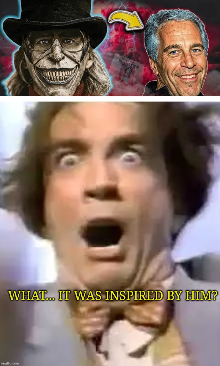What... It was inspired by him? | image tagged in murray from martin short scared | made w/ Imgflip meme maker