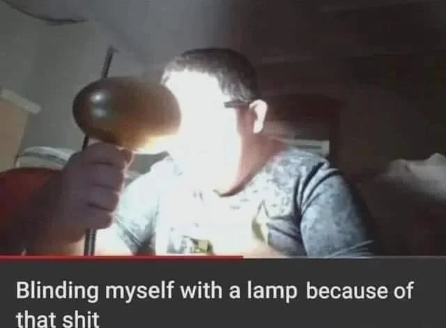 Blinding myself Blank Meme Template