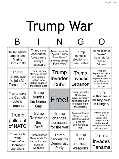 Blank White Template | Trump War | image tagged in blank white template,bingo | made w/ Imgflip meme maker