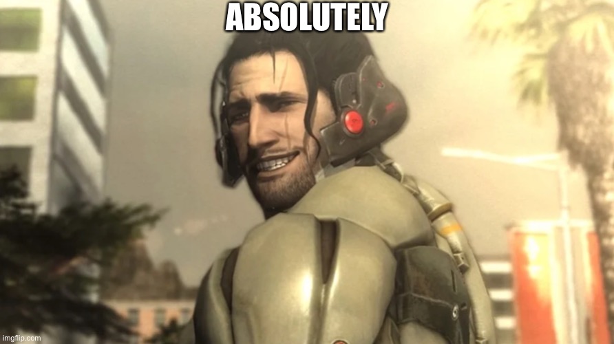 Absolutely | image tagged in jetstream sam | made w/ Imgflip meme maker