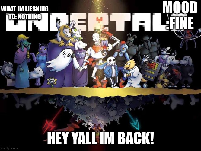 hi! | mood :fine; what im liesning to: nothing; hey yall im back! | image tagged in 61sjllzwnnl _ac_uf894 1000_ql80_ jpg | made w/ Imgflip meme maker