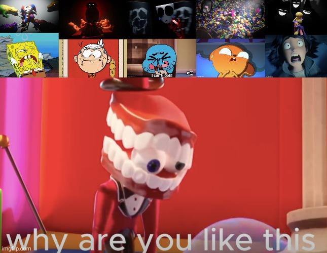 If Caine saw these, then he might act erratically to comprehend them. Too bad he's gone anyway. | image tagged in caine why are you like this,caine,the amazing digital circus,tadc,bruh,my honest reaction | made w/ Imgflip meme maker