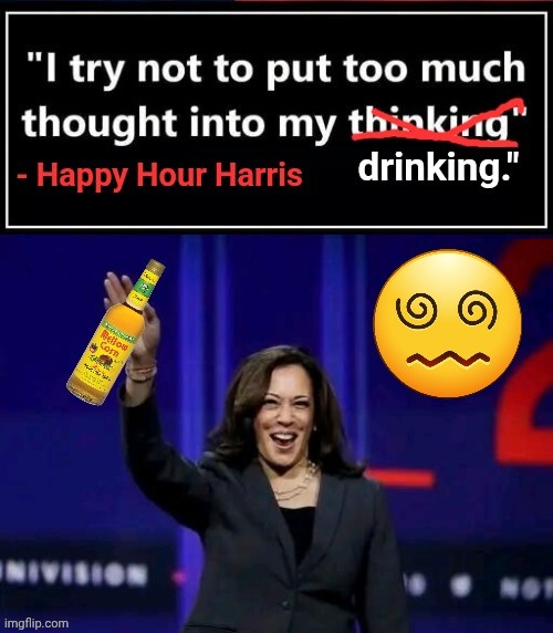 Happy Hour Harris tries not to think | image tagged in happy hour harris with hooch,thinking | made w/ Imgflip meme maker