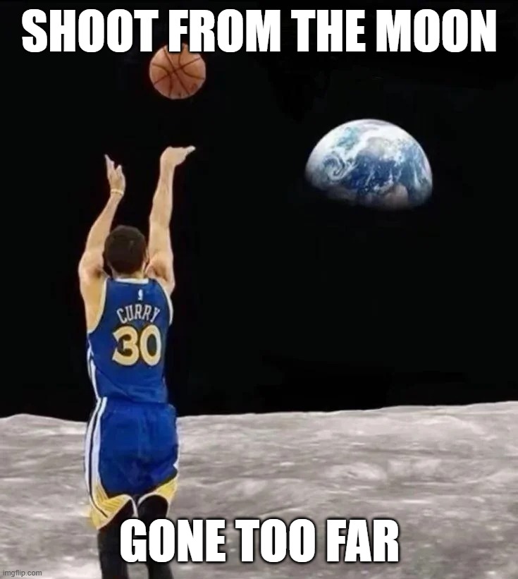 qwerty | shoot from the moon; gone too far | image tagged in stephen curry shoot from moon | made w/ Imgflip meme maker