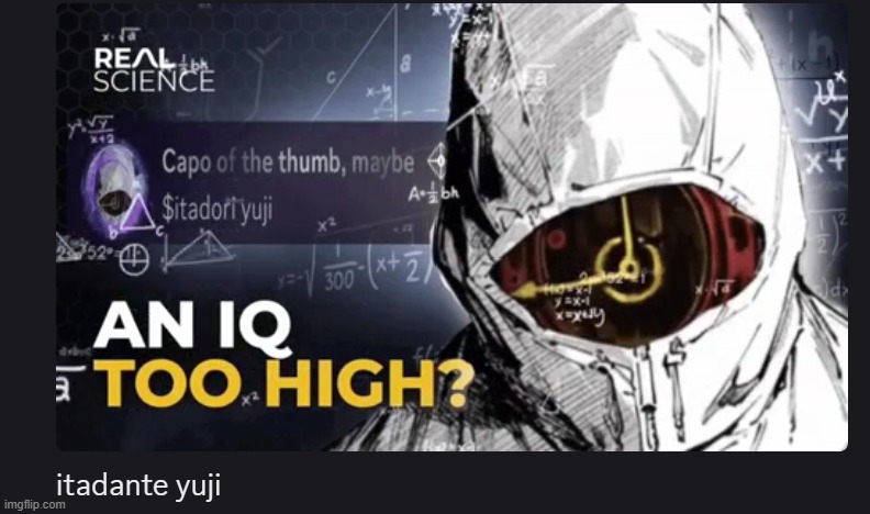 itadante yuji | made w/ Imgflip meme maker