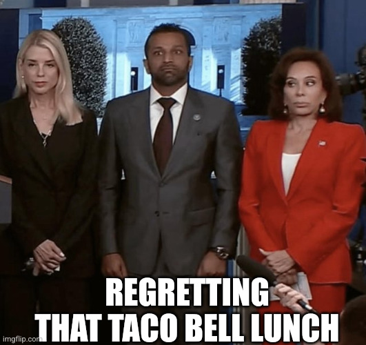 The source of tension in the room... | Regretting that Taco Bell lunch | image tagged in kash patel,memes,taco bell,diarrhea,holding it in,bathroom emergency | made w/ Imgflip meme maker