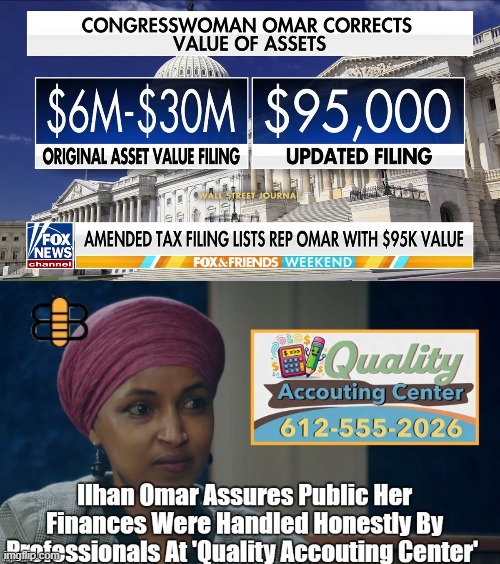 Omar says was just a $30 MILLION accounting error | image tagged in omar accounting error meme | made w/ Imgflip meme maker