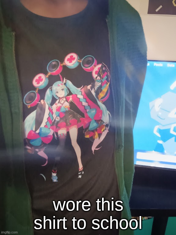 wore this shirt to school | made w/ Imgflip meme maker