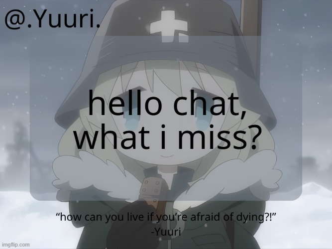 .Yuuri. (ArabMogus) anounce temp | hello chat, what i miss? | image tagged in yuuri arabmogus anounce temp | made w/ Imgflip meme maker