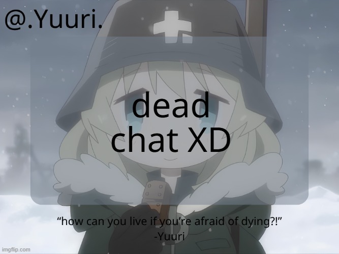.Yuuri. anounce temp | dead chat XD | image tagged in yuuri arabmogus anounce temp | made w/ Imgflip meme maker