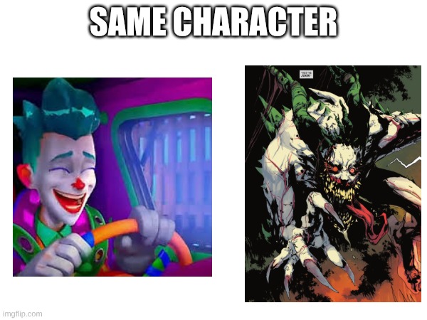 same character | image tagged in joker,the joker,im the joker,the joker really,joker rainbow hands,green | made w/ Imgflip meme maker