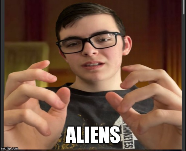 Aliens | image tagged in aliens | made w/ Imgflip meme maker