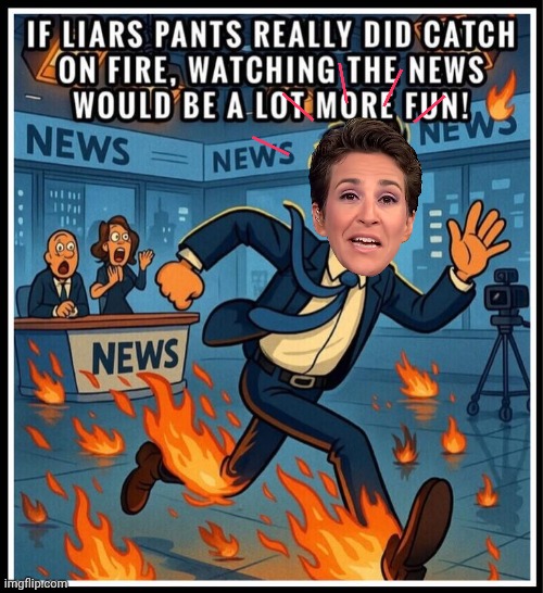 Madcow's pants on fire | image tagged in img 27 jpeg,mad,evil cows,liar | made w/ Imgflip meme maker