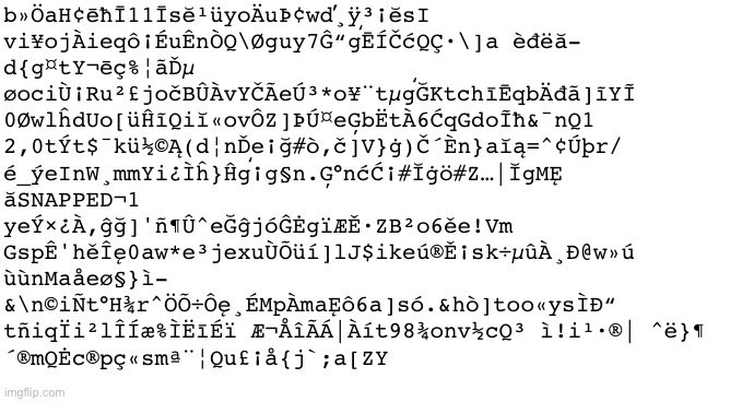 ok cool i just compressed it now fack off maet | b»ÖaH¢ēħĪ11Īsĕ¹üyoÄuÞ¢wď¸ÿ³¡ĕsI 
vi¥ojÀieqô¡ÉuÊnÒQ\Øguy7Ĝ“ģĒÍČćQÇ·\]a èđëă-
d{g¤tY¬ēç%¦ãĎµ 
øociÙ¡Ru²£jočBÛÀvYČÃeÚ³*o¥¨tµģĞKtchīĒqbÄđã]ĩYĨ
0ØwlĥdUo[üĤĩQiĭ«ovÔZ]ÞÚ¤eĢbËtÀ6ĆqGdoĨħ&¯nQ1
2,0tÝt$¯kü½©Ą(d¦nĎe¡ğ#ò,č]V}ġ)Č´Èn}aĭą=^¢Úþr/
é_ýeInW¸mmYi¿Ìĥ}Ĥģ¡g§n.Ģ°nćĆ¡#Ĭġö#Z…|ĬgMĘ 
ăSNAPPED¬1 
yeÝ×¿À,ĝğ]'ñ¶Û^eĞĝjóĜĖgïÆĚ·ZB²o6ěe!Vm 
GspÊ'hěÎę0aw*e³jexuÙÕüí]lJ$ikeú®Ě¡sk÷µûÀ¸Ð@w»ú
ùùnMaåeø§}ì­-
&\n©iÑt°H¾r^ÖÕ÷Ôę¸ÉMpÀmaĘô6a]só.&hò]too«ysÌÐ“
tñiqÏi²lÎÍæ%ÌËīÉï Æ¬ÅîÃÁ|Àít98¾onv½cQ³ ì!i¹·®| ^ë}¶
´®mQĖc®p­ç«smª¨¦Qu£¡å{j`;a[ZY | made w/ Imgflip meme maker