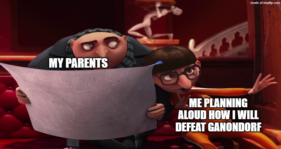 Vector explaining to Gru | My parents; Me planning aloud how i will defeat ganondorf | image tagged in vector explaining to gru | made w/ Imgflip meme maker