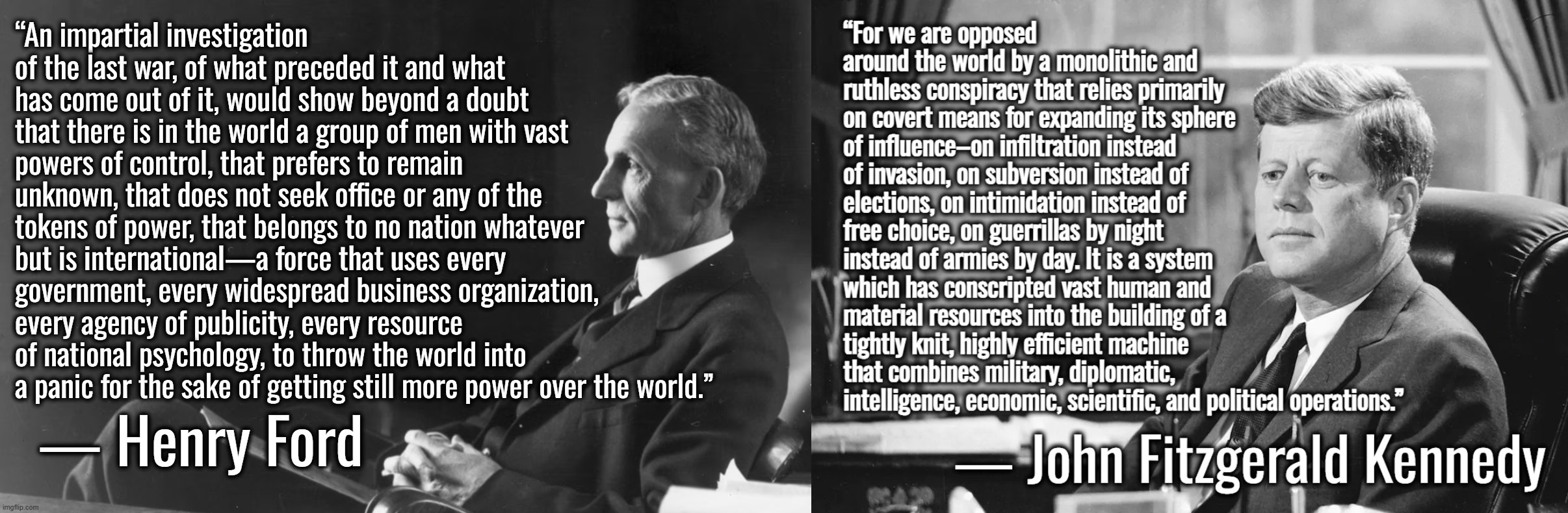 “Say ‘boo’ to a liberal, and free speech is on the run.” ― Sir Oswald Mosley | image tagged in john f kennedy,ukraine,israel,conspiracy theory,trump russia collusion,donald trump | made w/ Imgflip meme maker