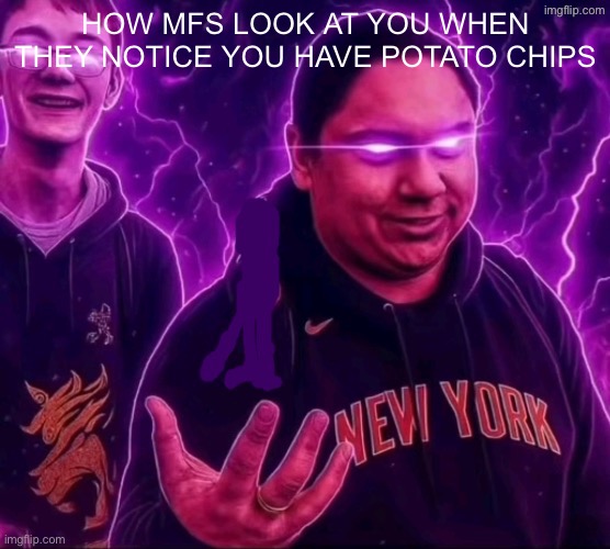 adrian explain our Tung Tung Sahur | how mfs look at you when they notice you have potato chips | image tagged in adrian explain our tung tung sahur | made w/ Imgflip meme maker