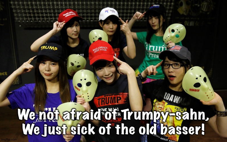 We not afraid of Trumpy-sahn,
We just sick of the old basser! | image tagged in trump supporters | made w/ Imgflip meme maker