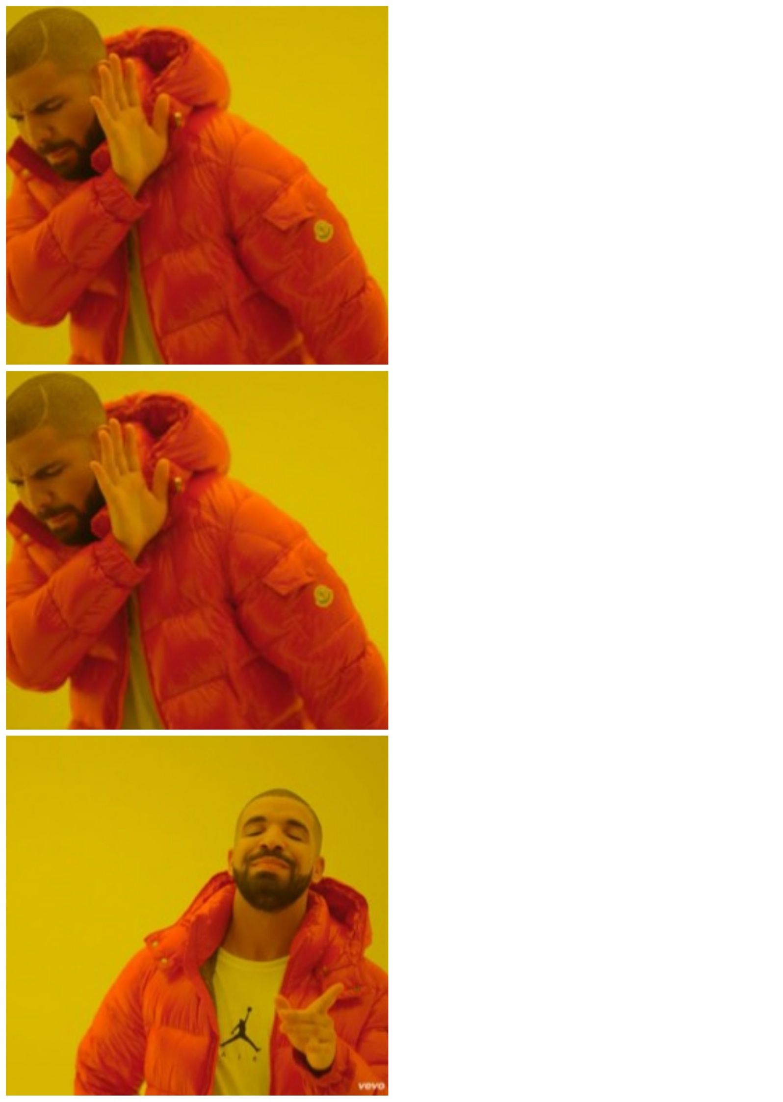 Drake Three Blank Meme Template