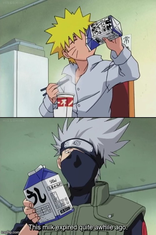 He Was Chasing The Ramen With Spoiled Milk | YUCK SAUCE | image tagged in anime,memes,naruto,kakashi,ramen | made w/ Imgflip meme maker