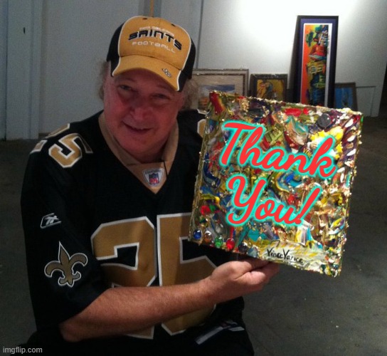 Slidell Paint Party 100928k.jpg | Thank You! | image tagged in slidell paint party 100928k jpg | made w/ Imgflip meme maker