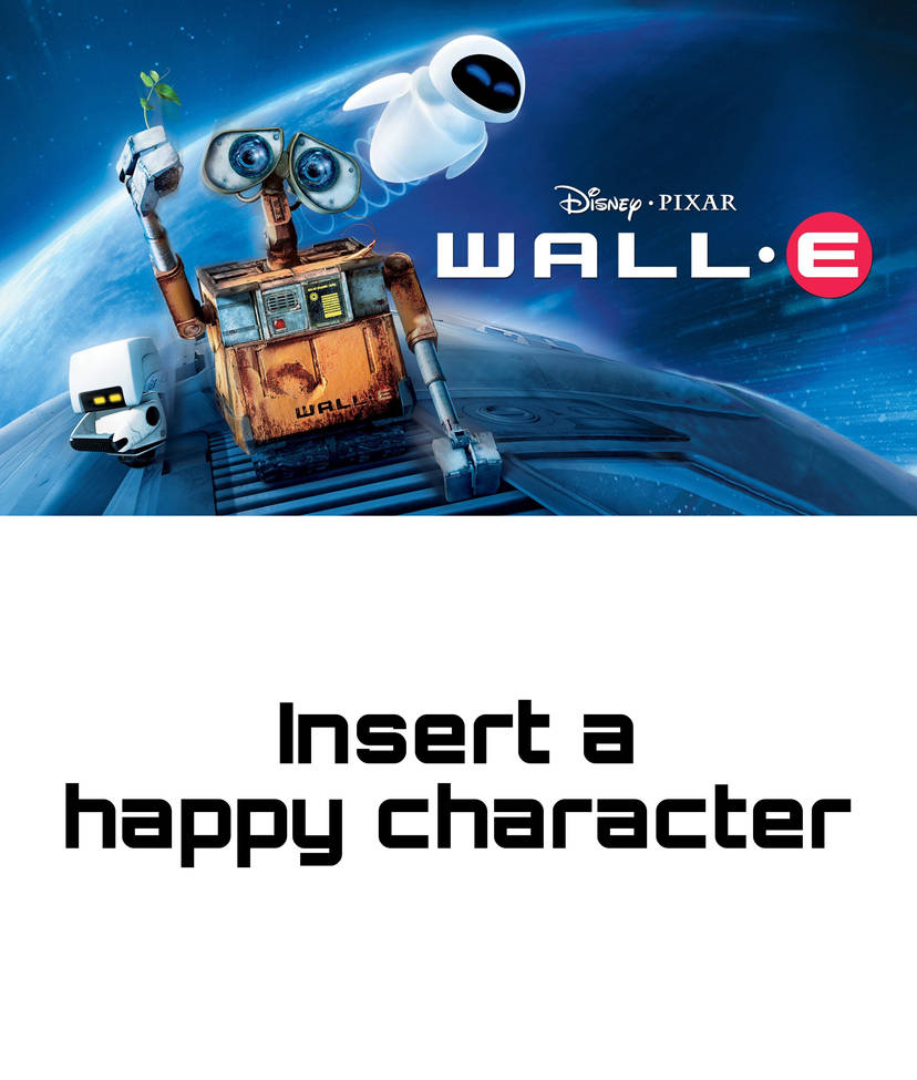 Who Loves WALL-E? Blank Meme Template