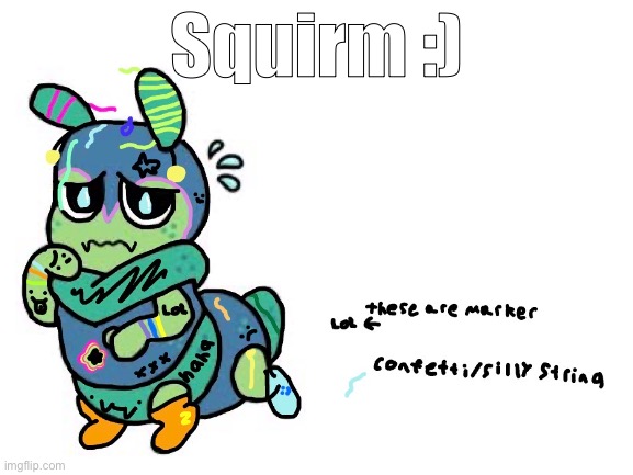 Dandy’s rave | Squirm :) | image tagged in oh no im getting too into ts | made w/ Imgflip meme maker