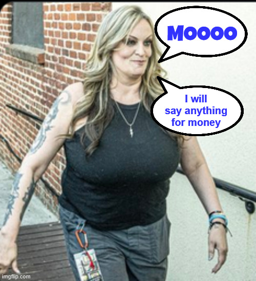 Moooo I will say anything for money | made w/ Imgflip meme maker