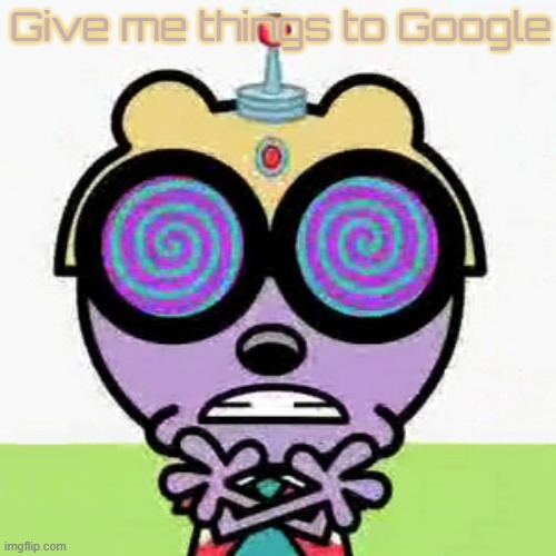 Walden | Give me things to Google | image tagged in walden | made w/ Imgflip meme maker