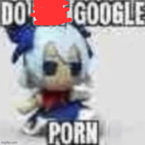 Do not google | image tagged in do not google | made w/ Imgflip meme maker