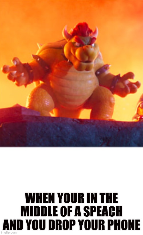 Screenshot 2026-04-22 8.32.03 PM.png | when your in the middle of a speach and you drop your phone | image tagged in screenshot 2026-04-22 8 32 03 pm png | made w/ Imgflip meme maker