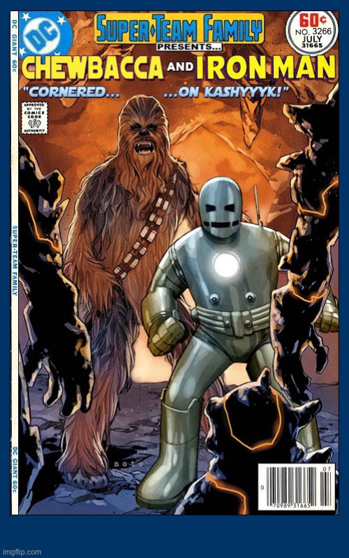 “Silver Age” Iron Man meets Chewie… | image tagged in comics,iron man,chewbacca,crossover,super team family,star wars | made w/ Imgflip meme maker