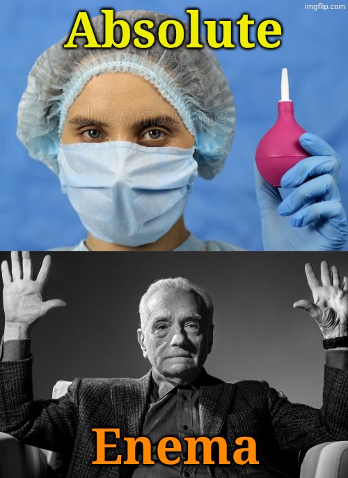 Paging Mr. Dover... Mr. Ben Dover | Absolute; Enema | image tagged in nurse enema bulb,absolute cinema | made w/ Imgflip meme maker