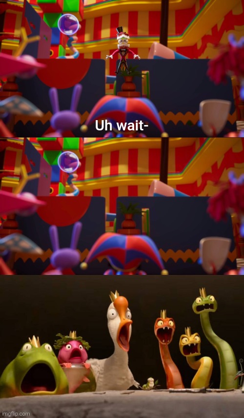 The Animal Council reacts to Caine's deletion. | Uh wait- | image tagged in the amazing digital circus,tadc,hoppers,caine,reaction | made w/ Imgflip meme maker