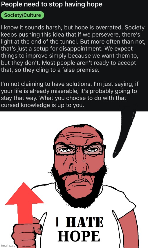 Hope | image tagged in memes,reddit,hope | made w/ Imgflip meme maker