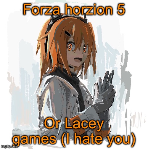 Porches 911 turbo | Forza horzion 5; Or Lacey games (I hate you) | image tagged in porches 911 turbo | made w/ Imgflip meme maker