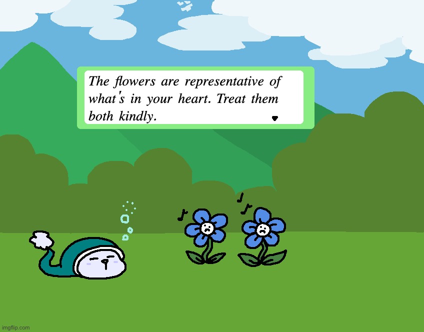 Flowers :3 | made w/ Imgflip meme maker