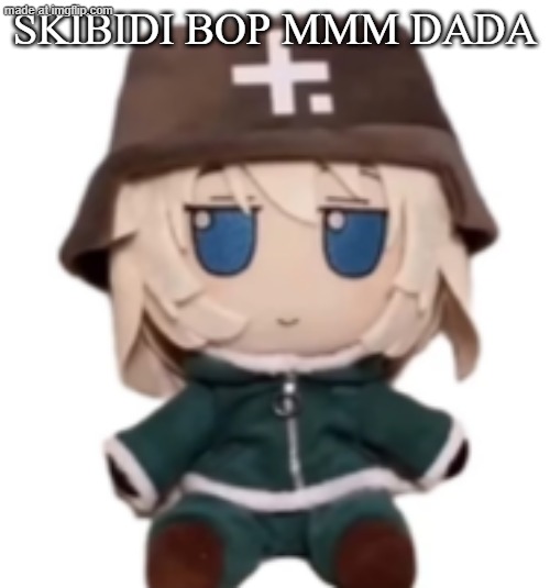 yuuri fumo | SKIBIDI BOP MMM DADA | image tagged in yuuri fumo | made w/ Imgflip meme maker